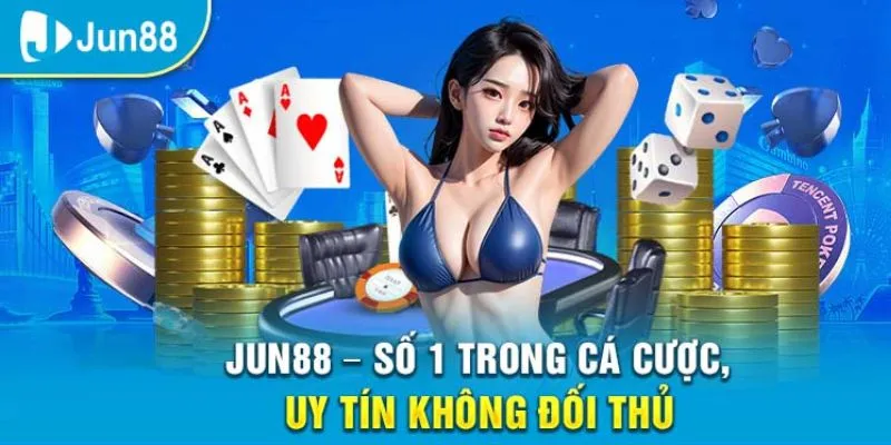 Tại sao nên ưu tiên chọn cổng game uy tín Jun 88