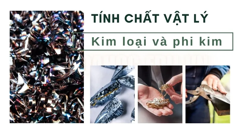 Tính chất vật lý của kim loại