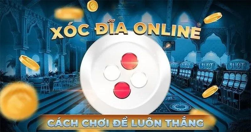 Các chiến thuật đặt cược phổ biến trong Xóc Đĩa