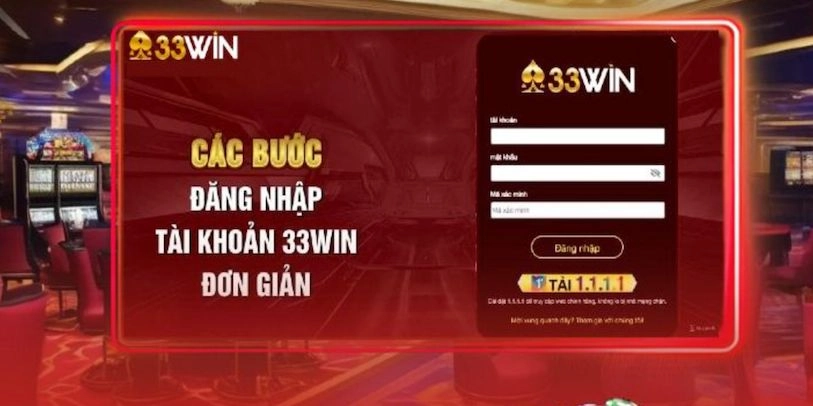 Hướng dẫn đăng nhập vào 33Win một cách dễ dàng