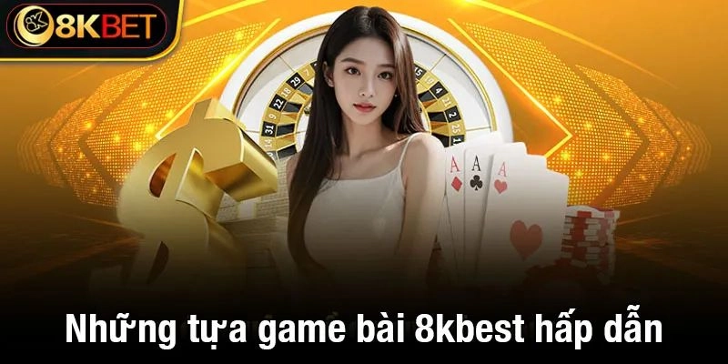 Khám phá bộ sưu tập game phong phú tại nhà cái 8KBET