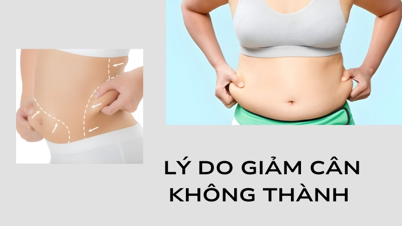 Lý do giảm cân mãi thất bại không ngờ