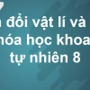 Biến đổi vật lý là gì? Phân biệt rõ với biến đổi hóa học