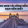 Khám phá thế giới hình ảnh đẹp trên mạng: Tuyển tập 2026
