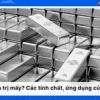 Nguyên tố Ag là gì? Khám phá tính chất và ứng dụng của Bạc