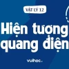 Quang điện là gì? Nguyên lý, cấu tạo và ứng dụng chi tiết