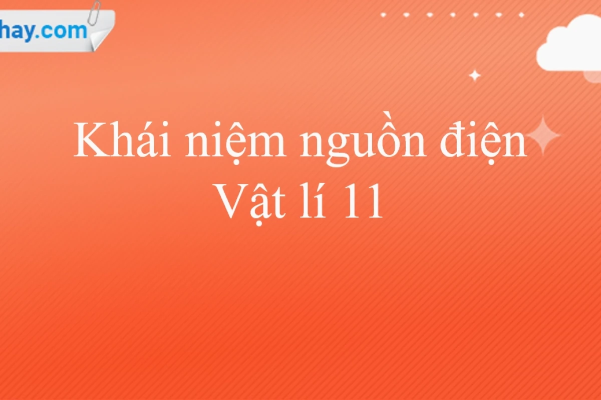 Nguồn điện là gì? Khám phá chi tiết về dòng điện và các ứng dụng thực tế