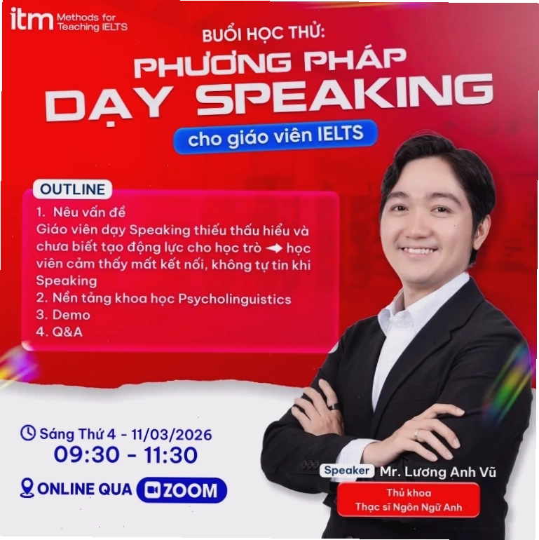 Buổi học thử: Phương pháp dạy SPEAKING dành cho giáo viên IELTS