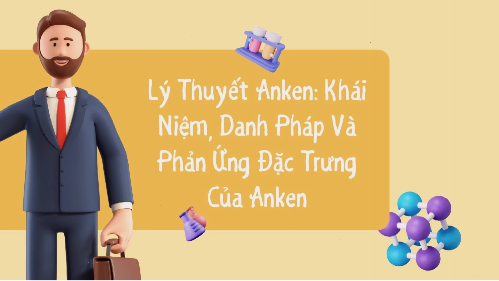 Cấu trúc phân tử của Anken, một hợp chất chứa Cacbon và Hydro