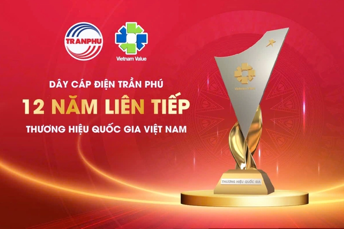 Trần Phú tự hào 12 năm liền đạt Thương hiệu Quốc gia Việt Nam