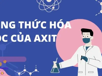 Công thức hóa học của axit - Tìm hiểu chi tiết về các axit phổ biến 