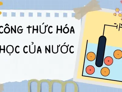 Công thức hóa học của nước - Tìm hiểu chi tiết về H2O 