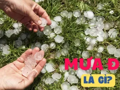 Tại sao có mưa đá? Giải thích điều kiện cần thiết để có mưa đá