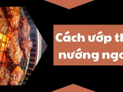 Cách ướp thịt nướng ngon bằng công thức gia truyền