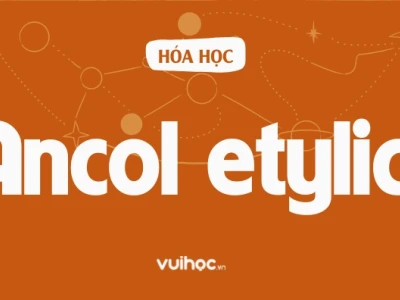 Ancol Etylic C2H5OH là gì? Khám phá toàn diện về rượu Ethanol