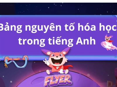 Bí quyết đọc tên các nguyên tố hóa học chuẩn xác nhất