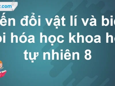 Biến đổi vật lý là gì? Phân biệt rõ với biến đổi hóa học