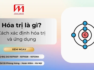 Hóa trị của nguyên tố là gì? Cách xác định hóa trị và ứng dụng