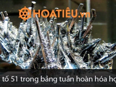 Nguyên tố số 51 Antimon (Sb): Khám phá tính chất và ứng dụng