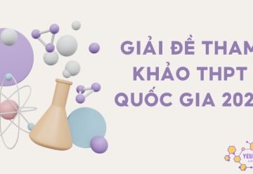 Giải chi tiết đề thi thử THPT Quốc gia 2024 môn Hóa