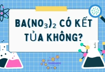 Ba(NO₃)₂ có kết tủa không? Các phản ứng hóa học của bari nitrat