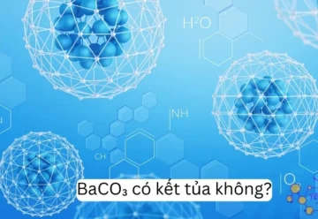 BaCO₃ có kết tủa không? Phân tích phản ứng hóa học của BaCO₃