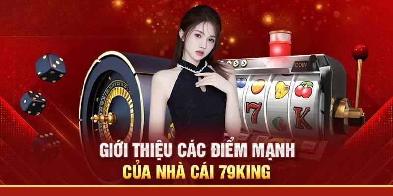 Kho trò chơi đa dạng tại 79King