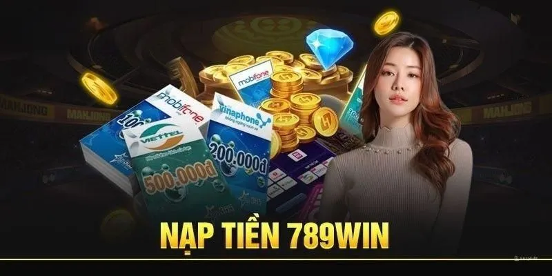 Các phương thức nạp tiền 789 Win