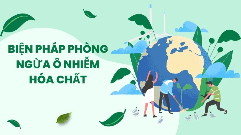 Biện pháp phòng ngừa ô nhiễm hóa chất 3